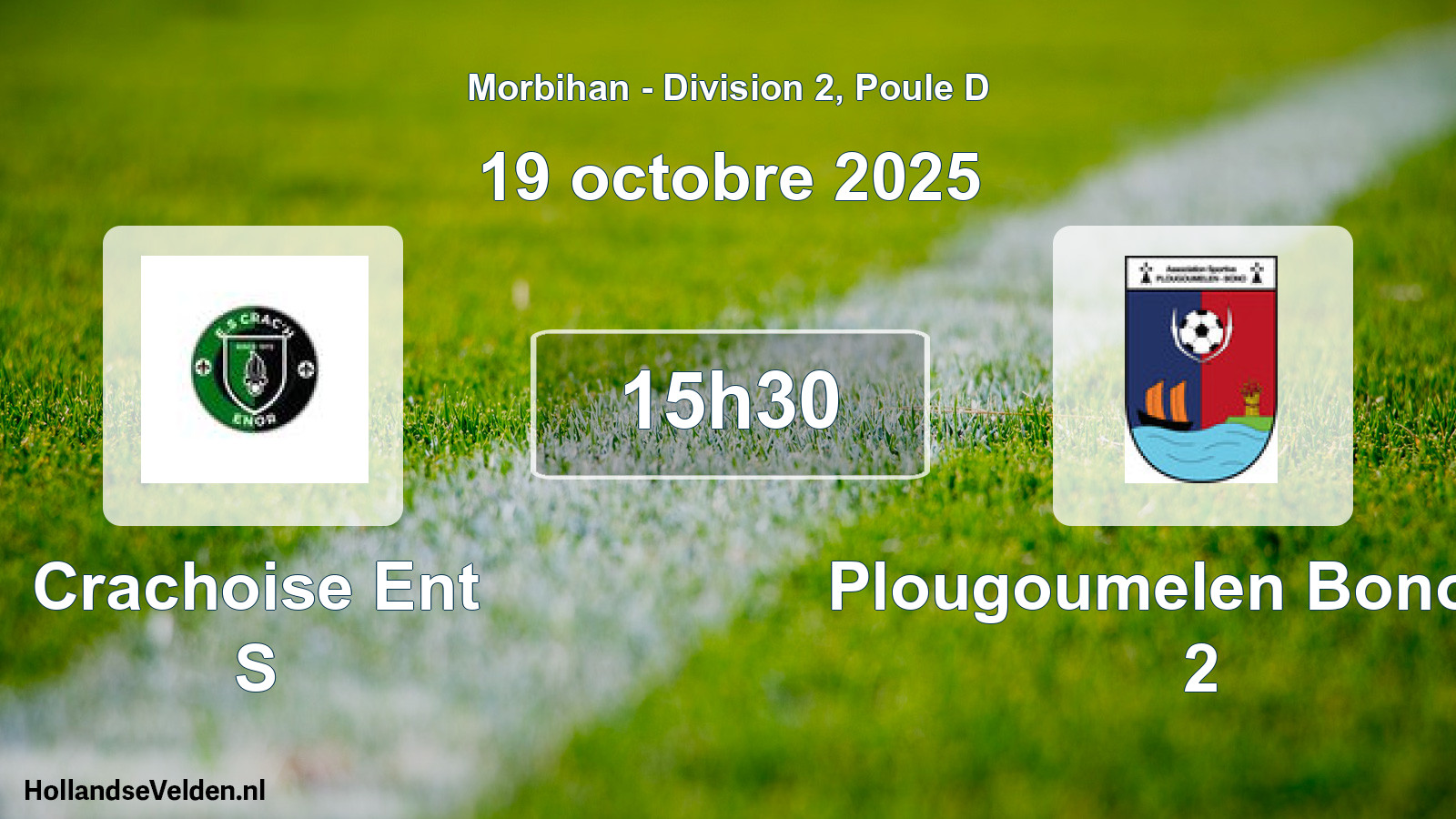 Scheduled Match: Crachoise Ent S - Plougoumelen Bono As 2 (19 October 2025)