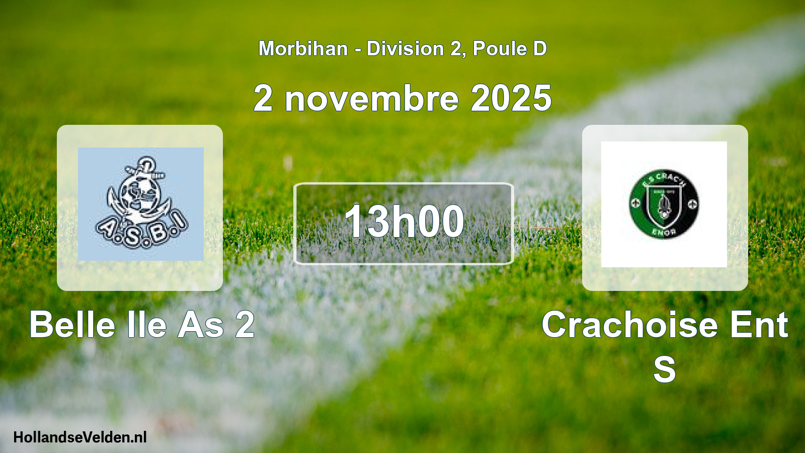 Scheduled Match: Belle Ile As 2 - Crachoise Ent S (2 November 2025)