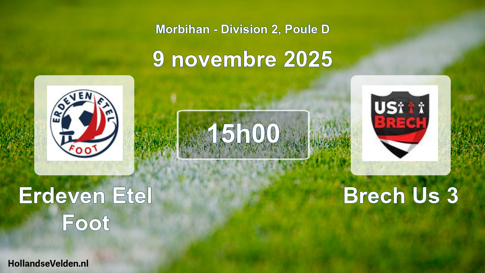 Scheduled Match: Erdeven Etel Foot - Brech Us 3 (9 November 2025)