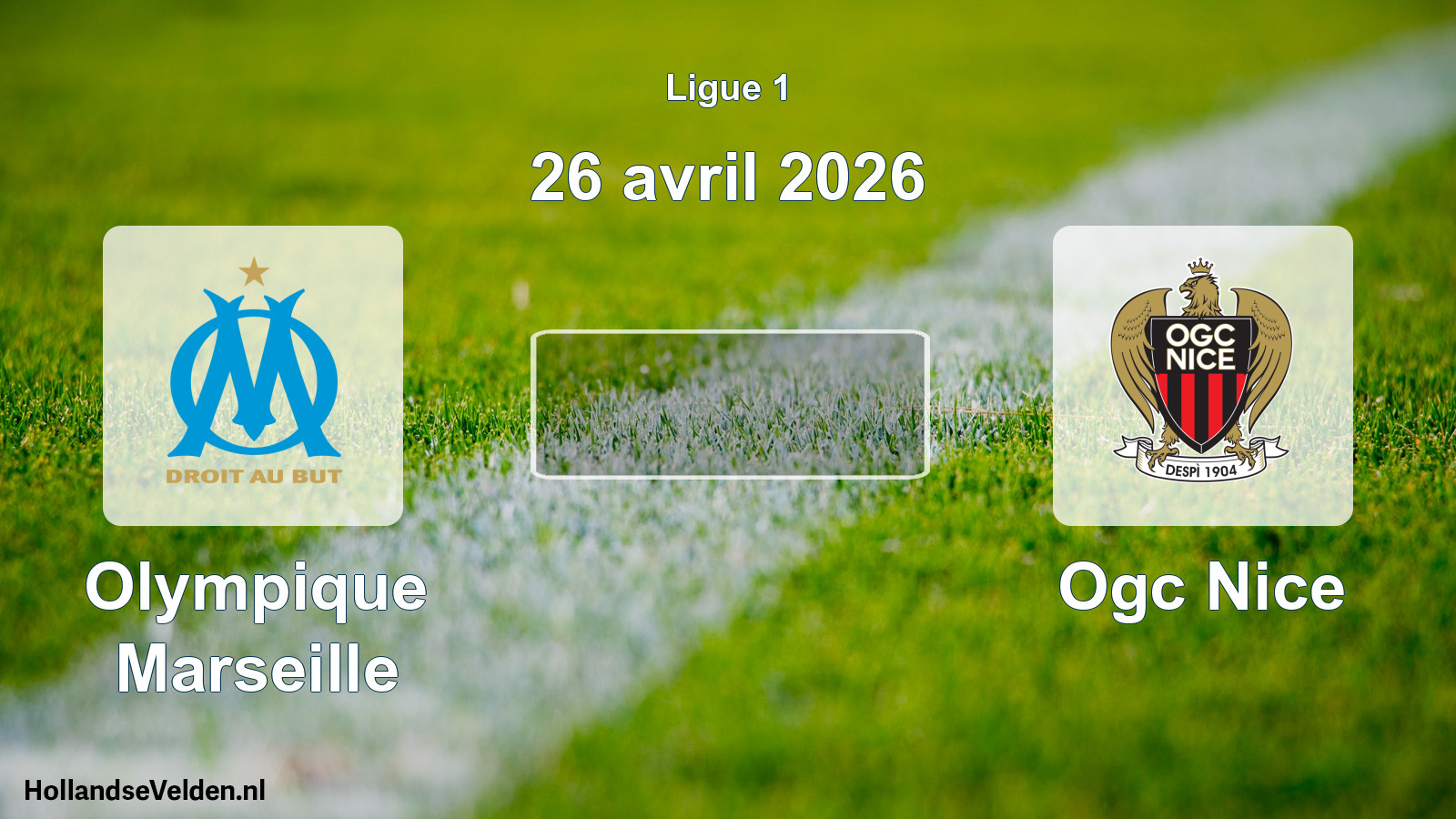 Geplande wedstrijd: Olympique Marseille - Ogc Nice (26 april 2026)