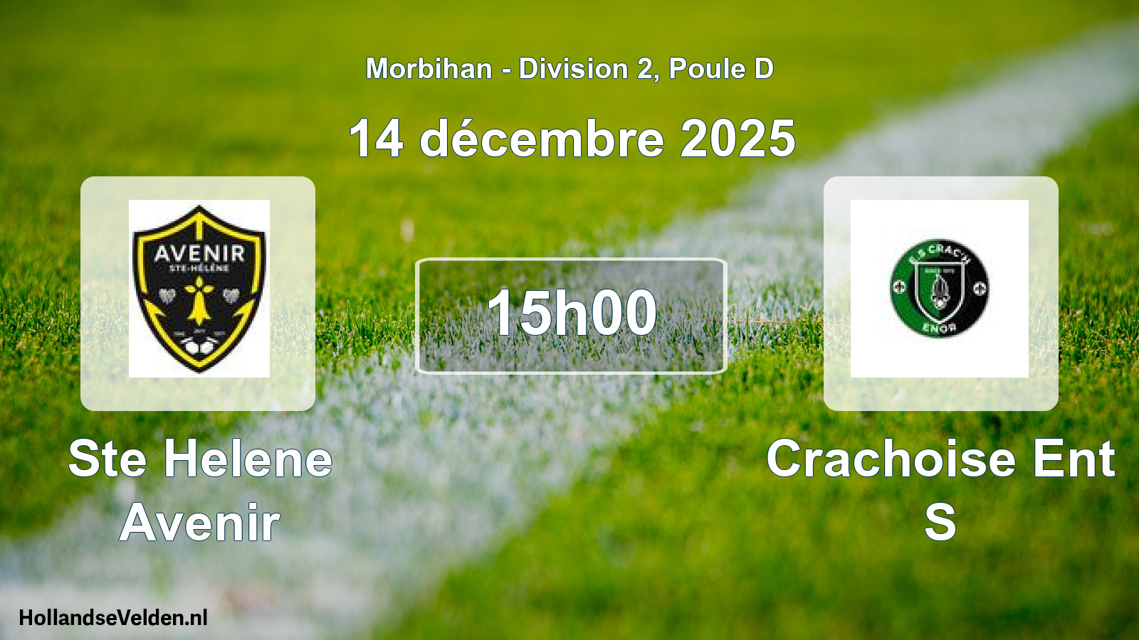 Scheduled Match: Ste Helene Avenir - Crachoise Ent S (14 December 2025)
