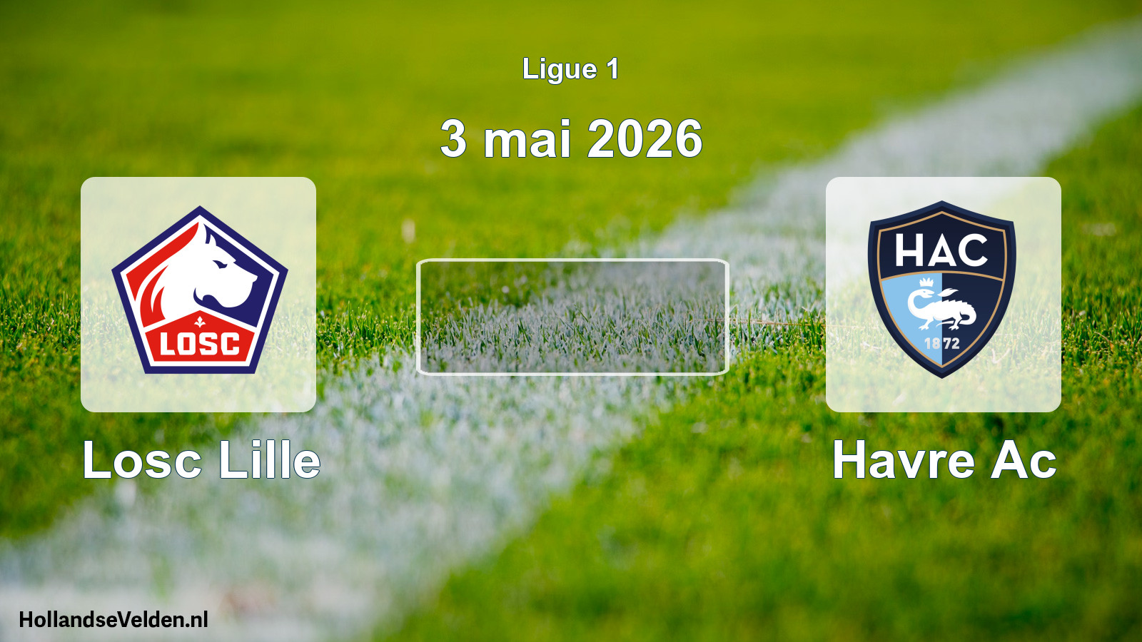 Geplande wedstrijd: Losc Lille - Havre Ac (3 mai 2026)