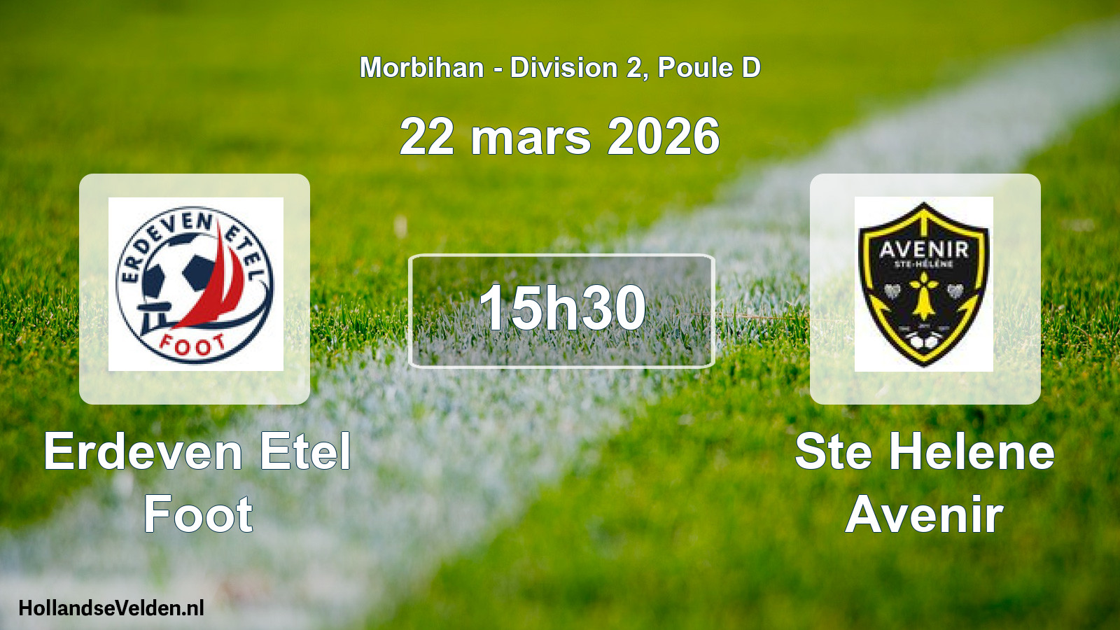 Scheduled Match: Erdeven Etel Foot - Ste Helene Avenir (22 March 2026)