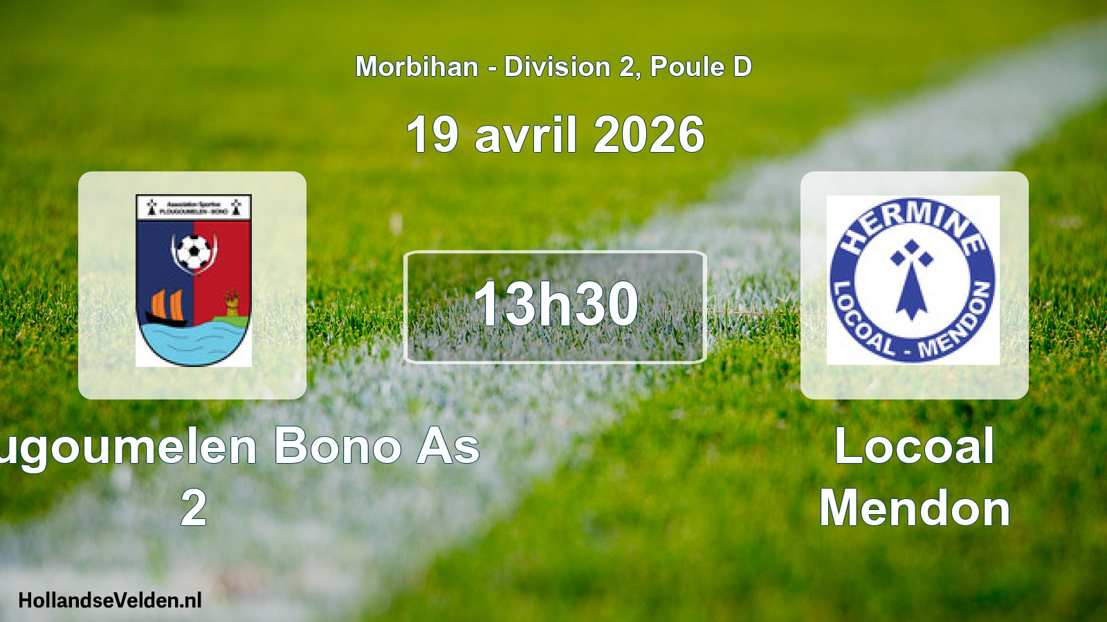 Scheduled Match: Plougoumelen Bono As 2 - Locoal Mendon (19 April 2026)