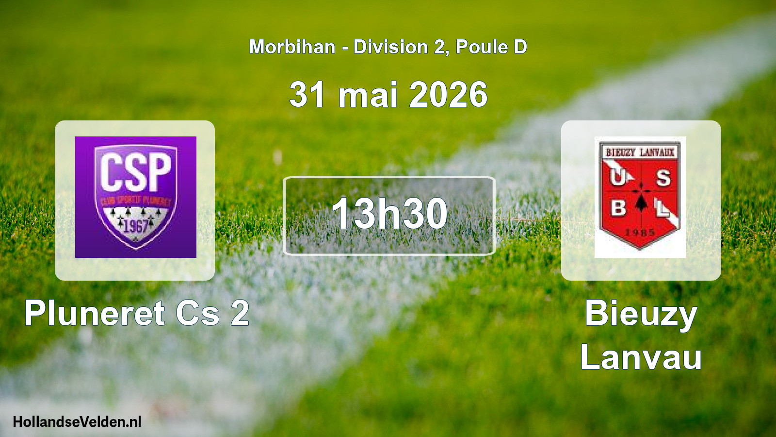 Scheduled Match: Pluneret Cs 2 - Bieuzy Lanvau (31 May 2026)