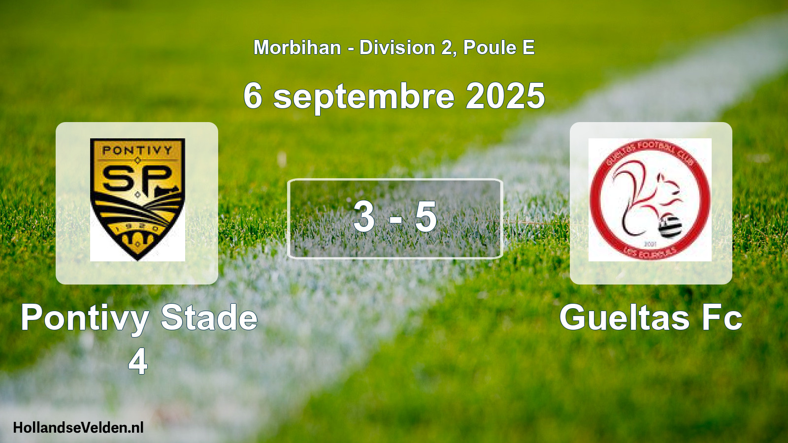 Gespeelde wedstrijd: Pontivy Stade 4 - Gueltas Fc 3 - 5 (6 septembre 2025)