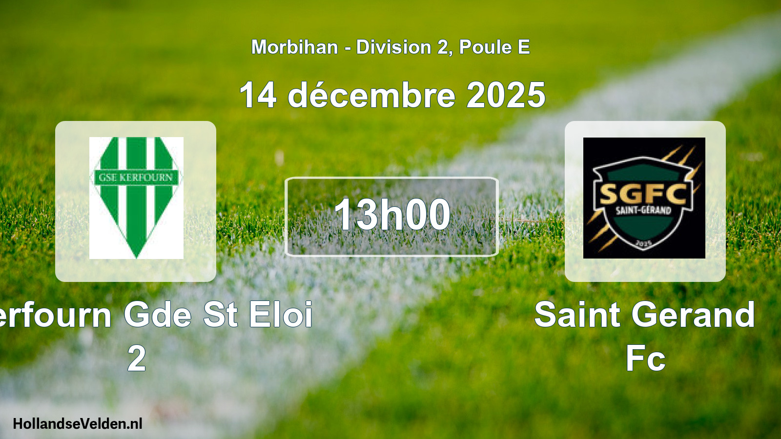 Scheduled Match: Kerfourn Gde St Eloi 2 - Saint Gerand Fc (14 December 2025)