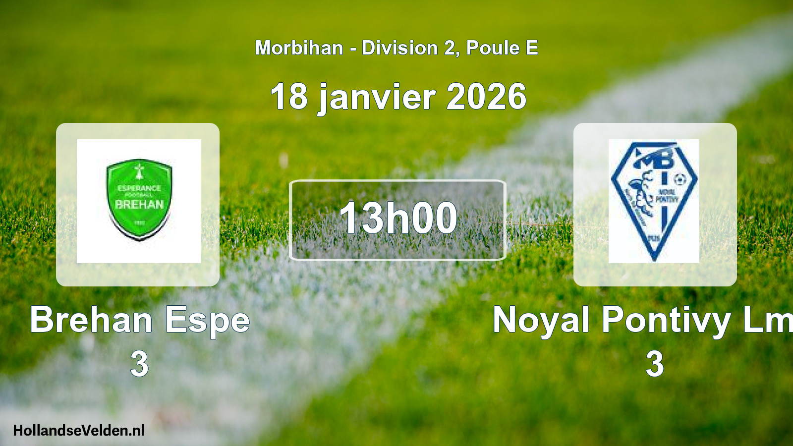 Geplande wedstrijd: Brehan Espe 3 - Noyal Pontivy Lmb 3 (18 janvier 2026)