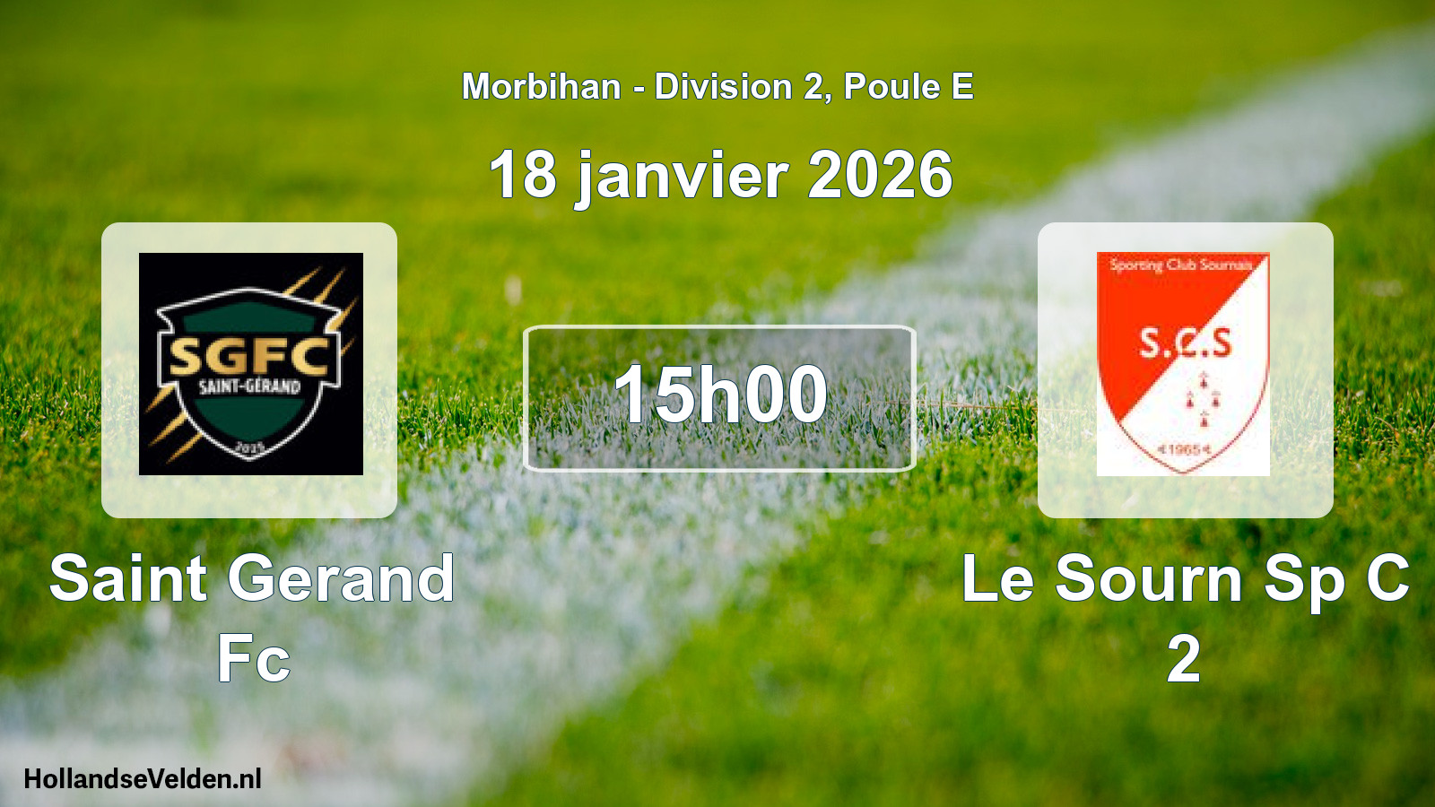 Scheduled Match: Saint Gerand Fc - Le Sourn Sp C 2 (18 January 2026)
