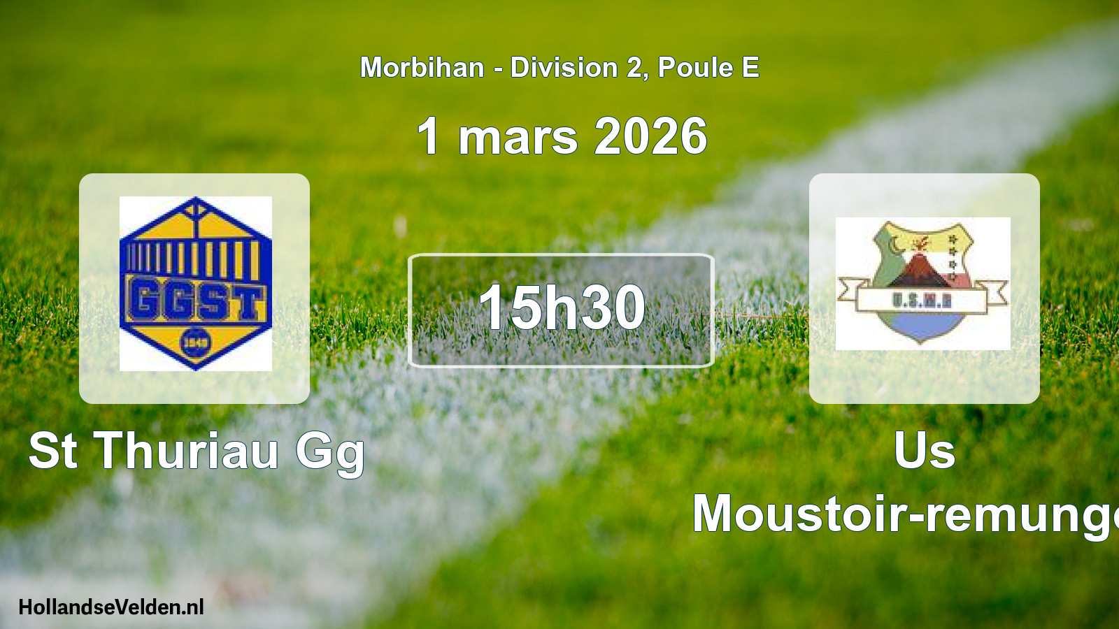 Scheduled Match: St Thuriau Gg - Us Moustoir-remungol (1 March 2026)