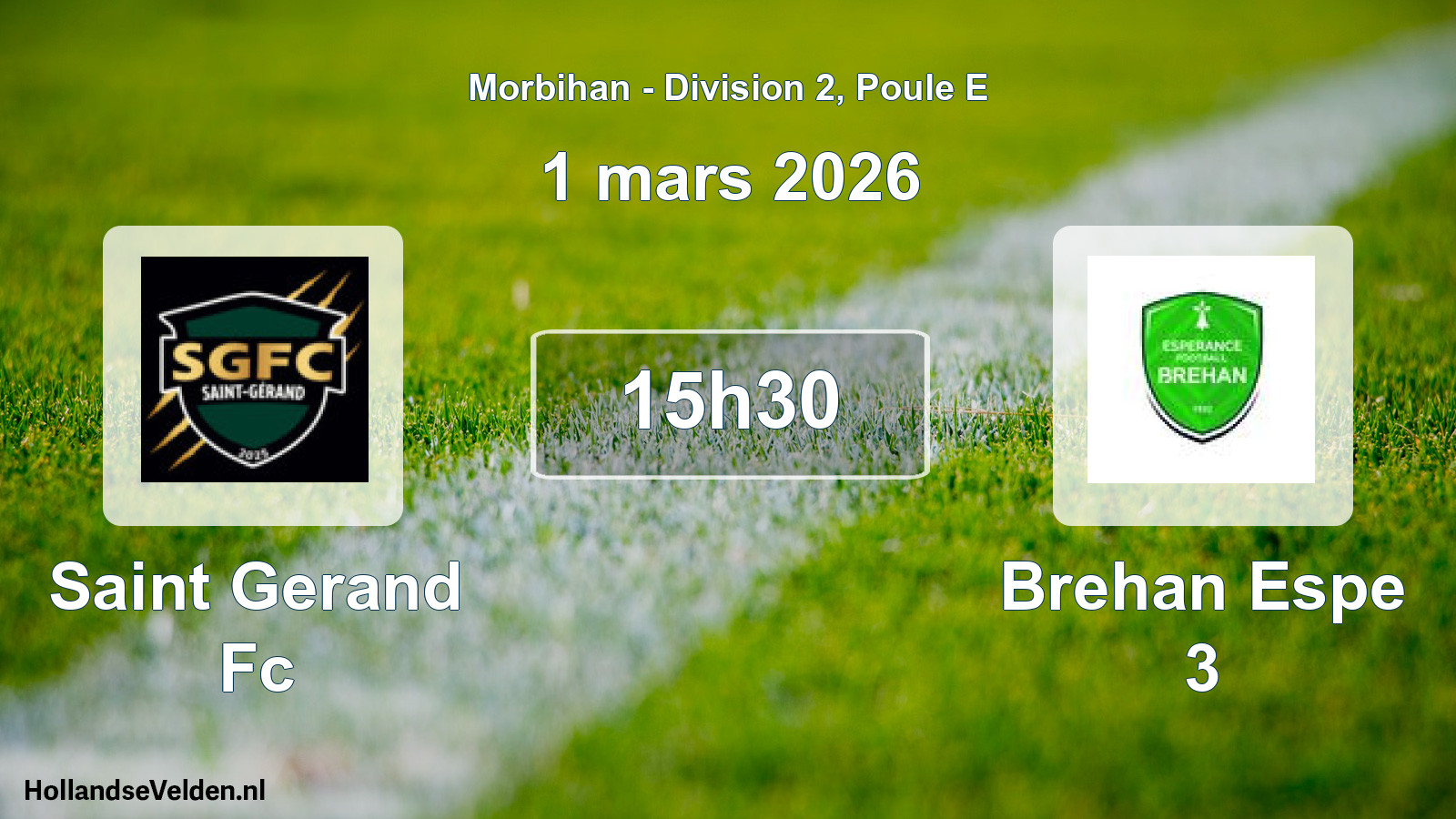 Geplande wedstrijd: Saint Gerand Fc - Brehan Espe 3 (1 maart 2026)