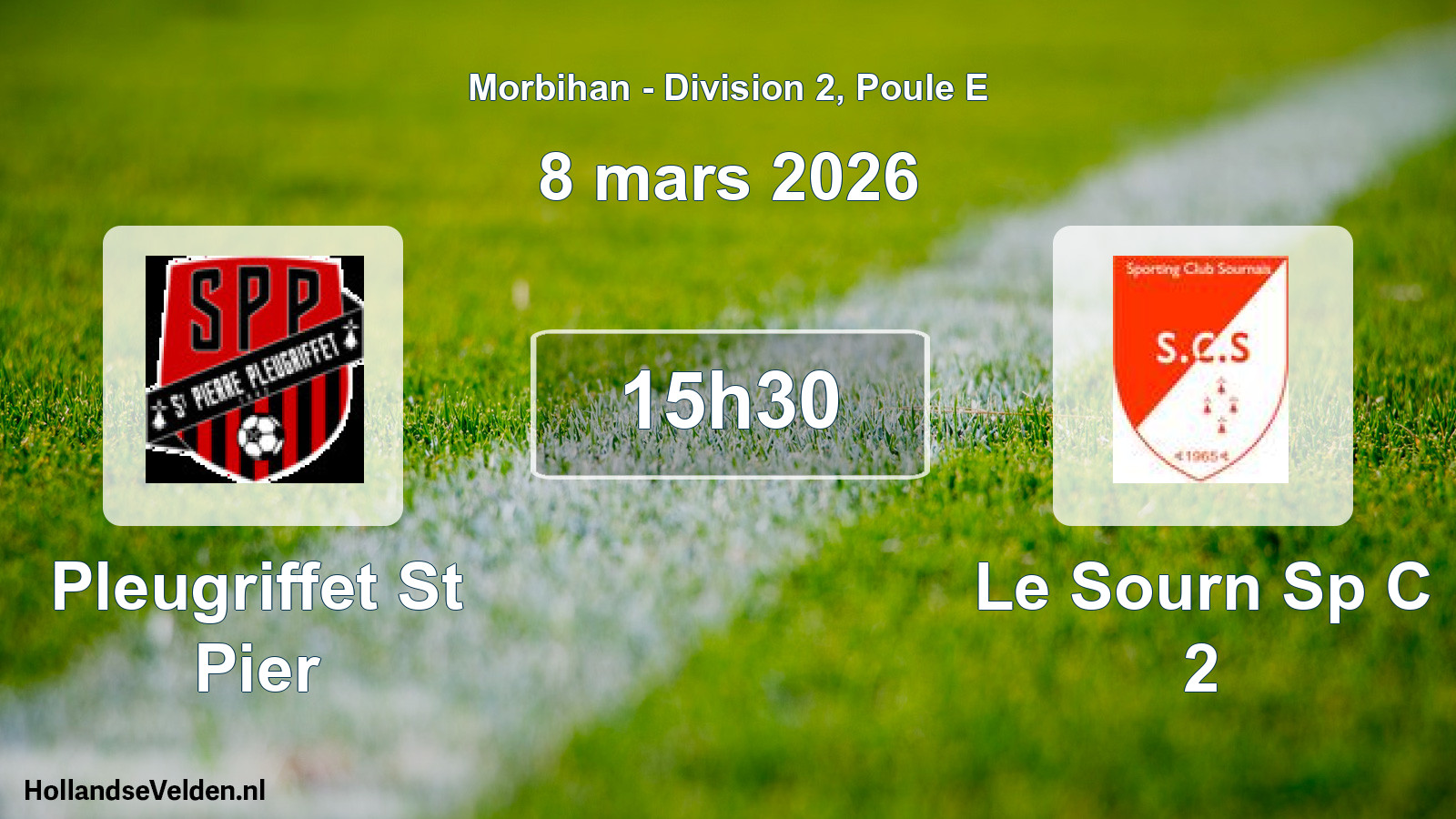 Scheduled Match: Pleugriffet St Pier - Le Sourn Sp C 2 (8 March 2026)