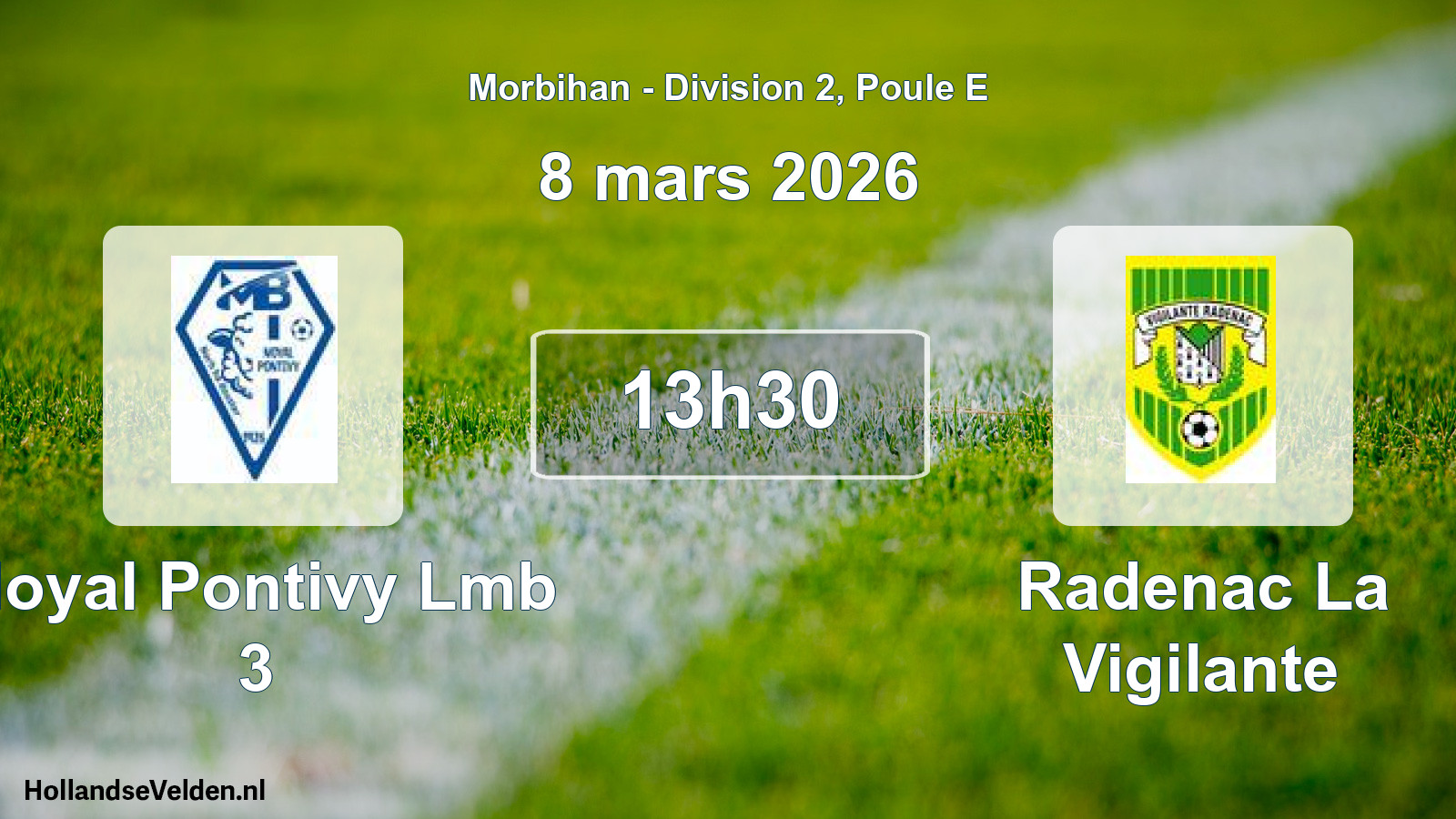 Scheduled Match: Noyal Pontivy Lmb 3 - Radenac La Vigilante (8 March 2026)