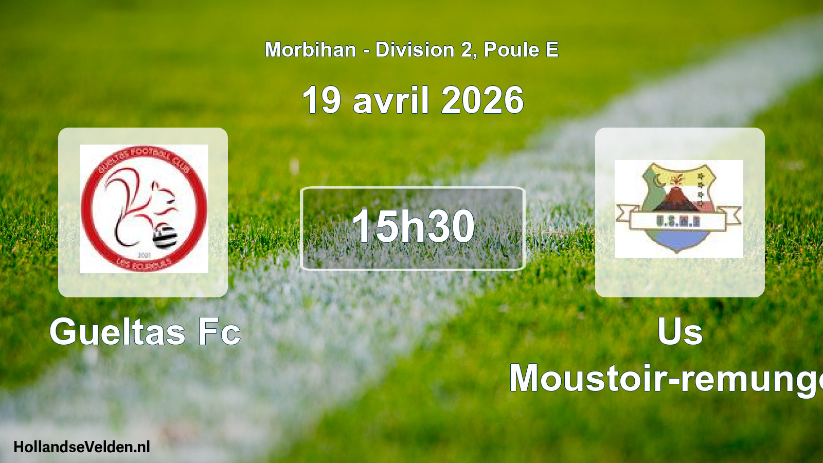 Scheduled Match: Gueltas Fc - Us Moustoir-remungol (19 April 2026)