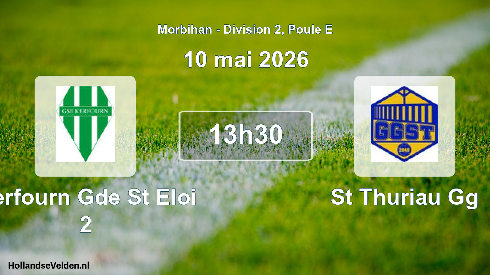 Scheduled Match: Kerfourn Gde St Eloi 2 - St Thuriau Gg (10 May 2026)