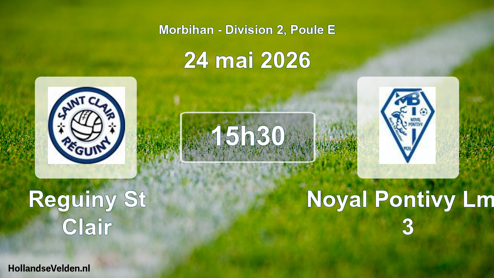 Geplande wedstrijd: Reguiny St Clair - Noyal Pontivy Lmb 3 (24 mai 2026)