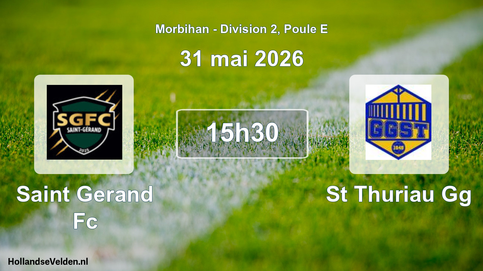 Geplande wedstrijd: Saint Gerand Fc - St Thuriau Gg (31 mei 2026)
