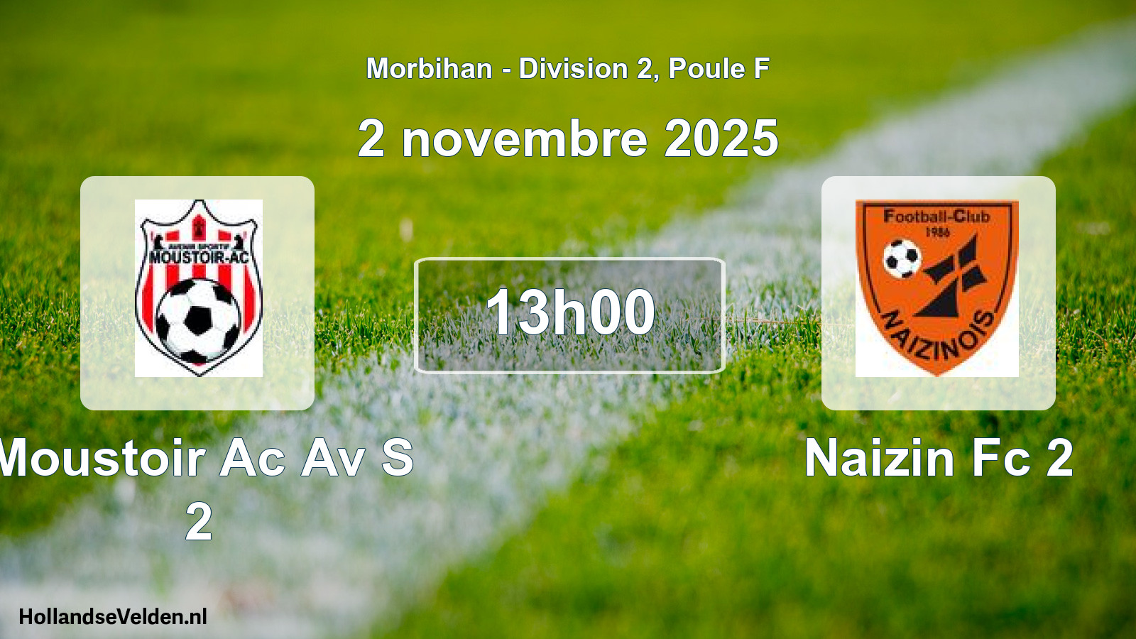 Geplande wedstrijd: Moustoir Ac Av S 2 - Naizin Fc 2 (2 novembre 2025)