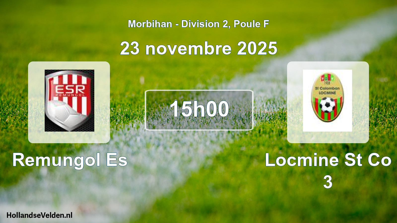 Geplande wedstrijd: Remungol Es - Locmine St Co 3 (23 novembre 2025)