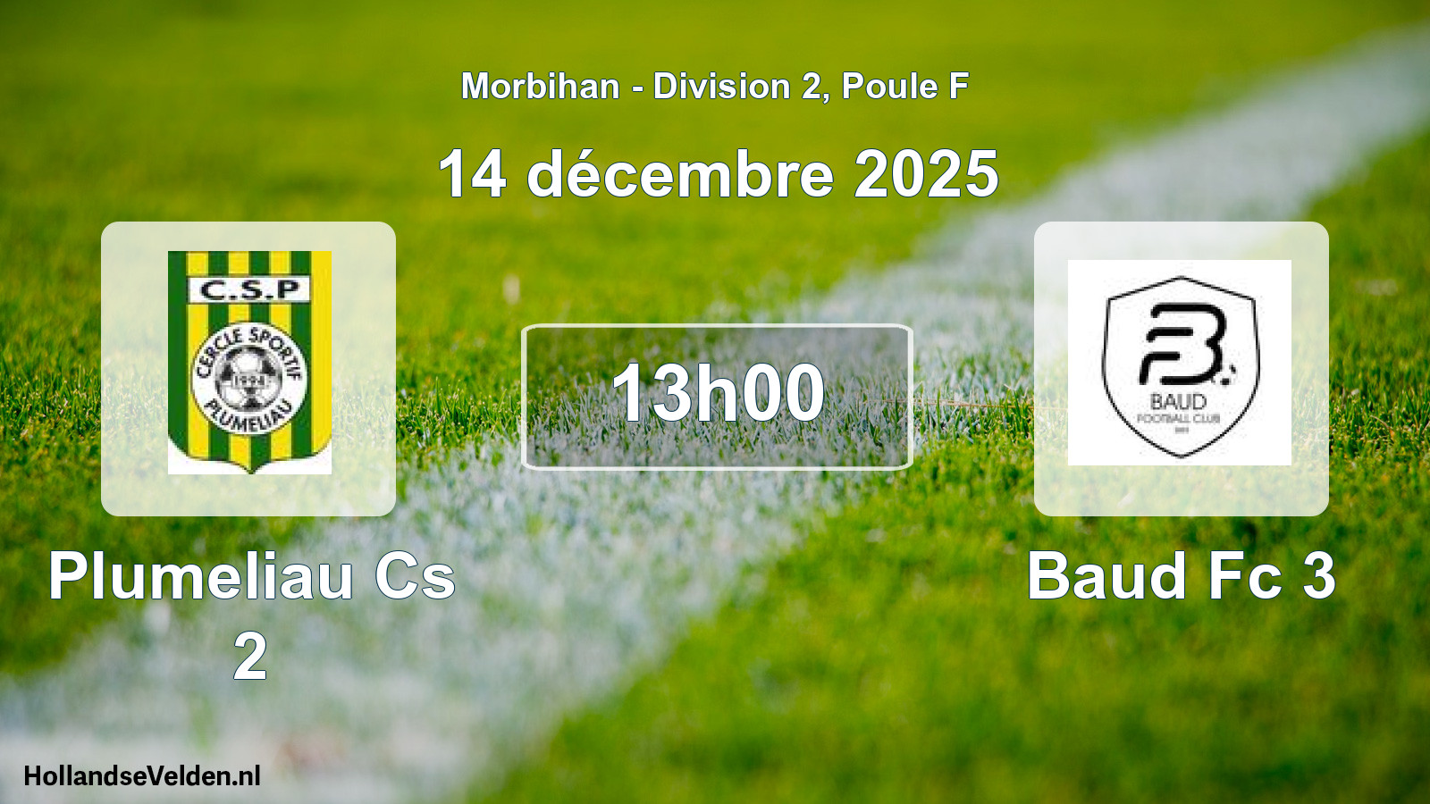 Geplande wedstrijd: Plumeliau Cs 2 - Baud Fc 3 (14 december 2025)