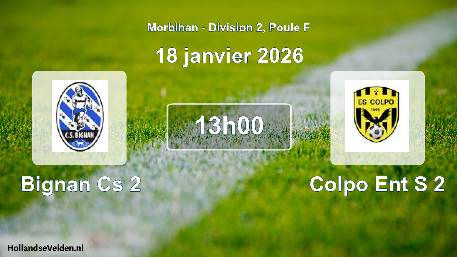 Geplande wedstrijd: Bignan Cs 2 - Colpo Ent S 2 (18 janvier 2026)