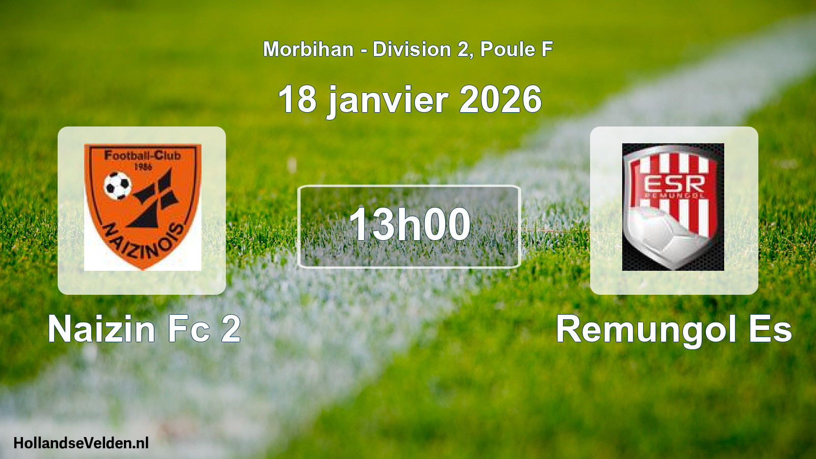 Geplande wedstrijd: Naizin Fc 2 - Remungol Es (18 janvier 2026)