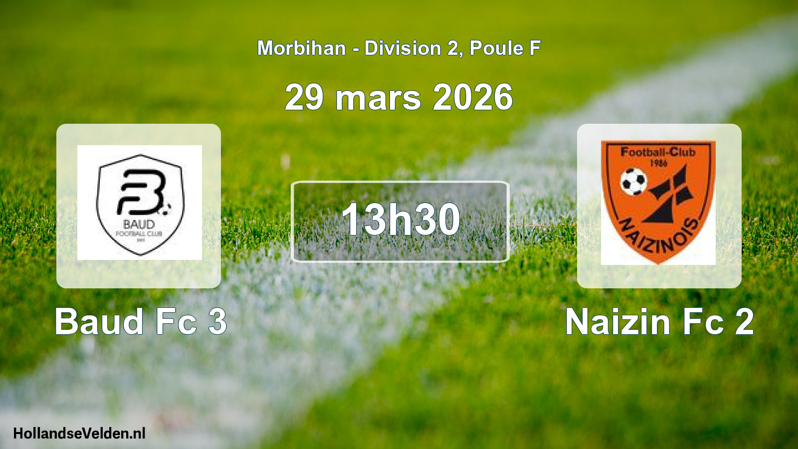 Geplande wedstrijd: Baud Fc 3 - Naizin Fc 2 (29 mars 2026)