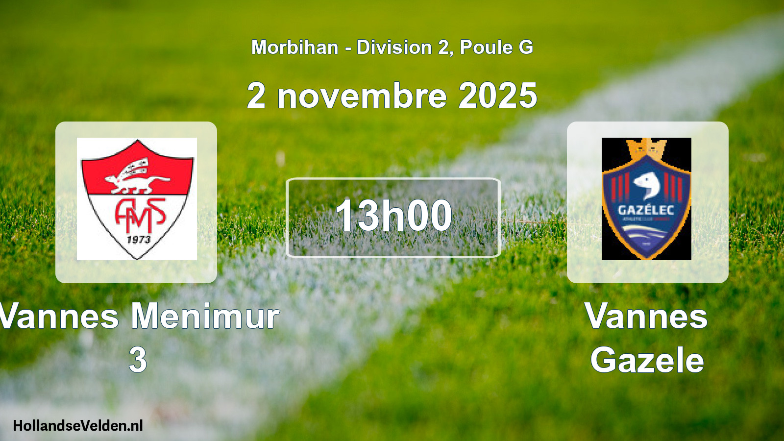 Geplande wedstrijd: Vannes Menimur 3 - Vannes Gazele (2 novembre 2025)
