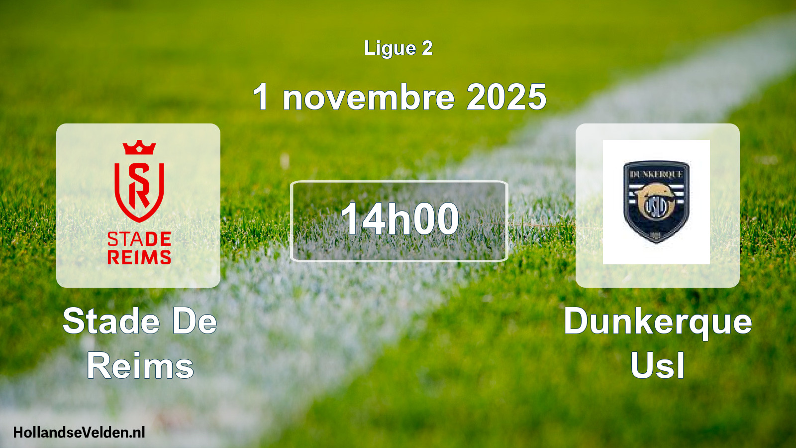 Geplande wedstrijd: Stade De Reims - Dunkerque Usl (1 november 2025)