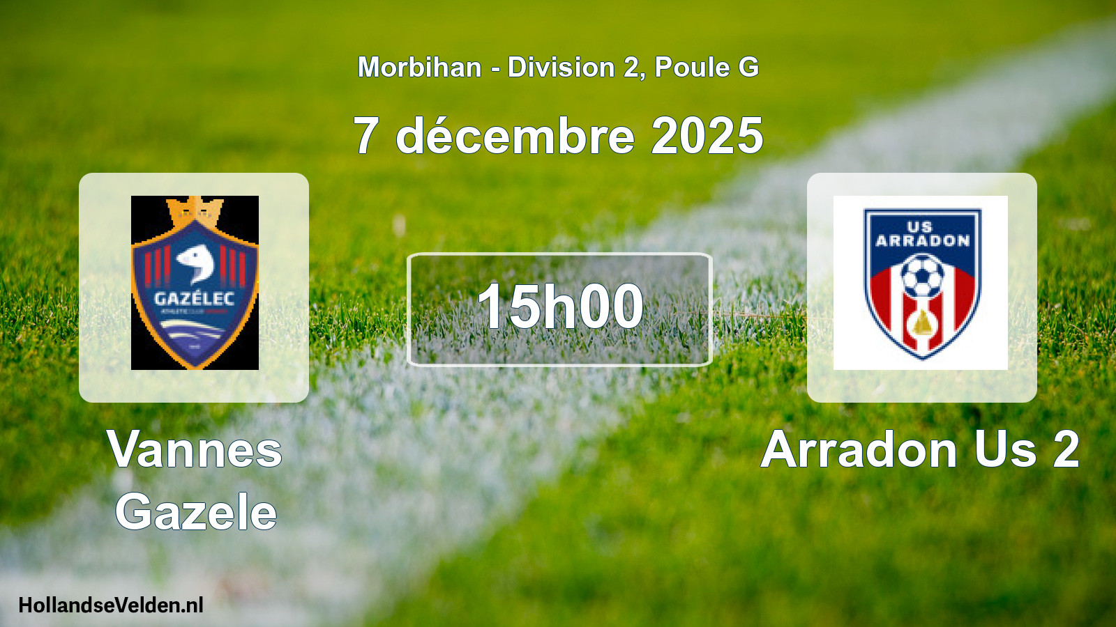 Geplande wedstrijd: Vannes Gazele - Arradon Us 2 (7 décembre 2025)