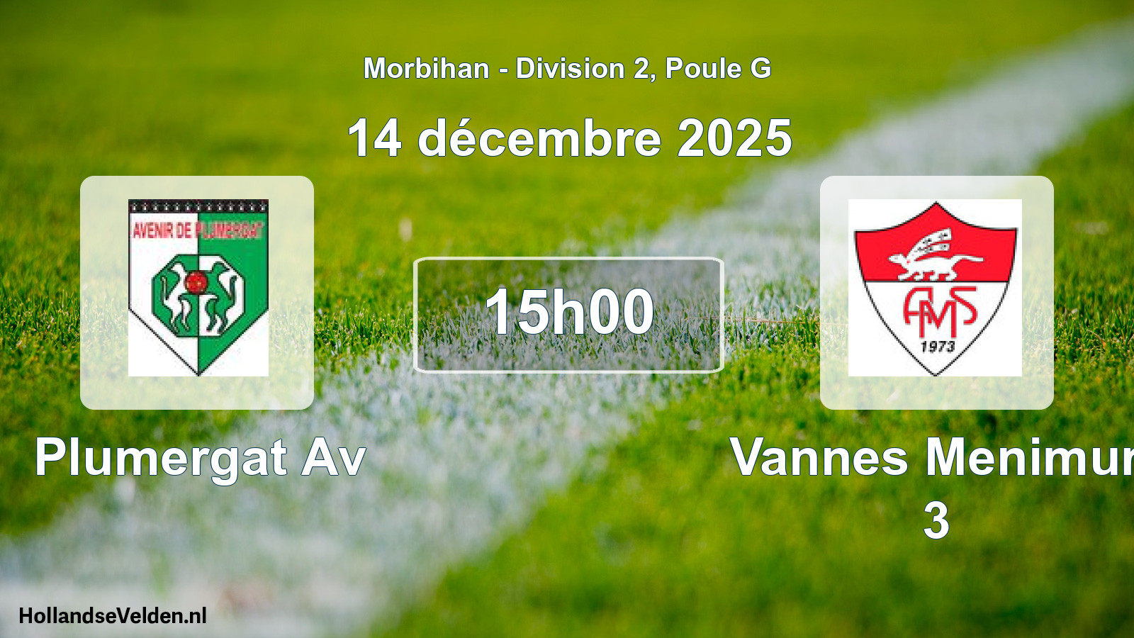 Geplande wedstrijd: Plumergat Av - Vannes Menimur 3 (14 décembre 2025)