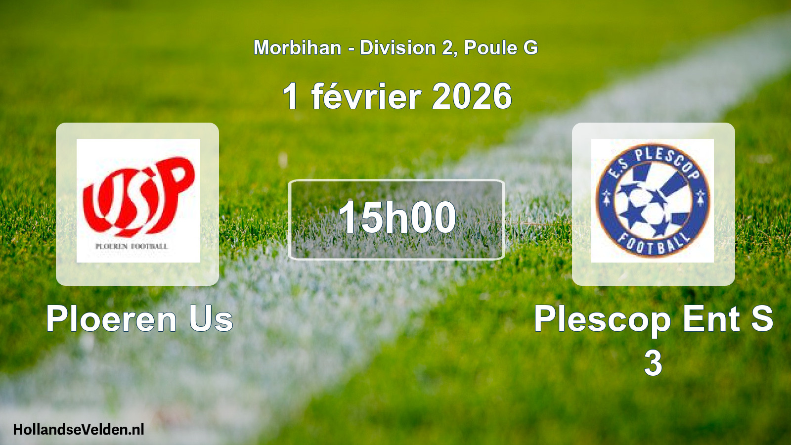 Scheduled Match: Ploeren Us - Plescop Ent S 3 (1 February 2026)