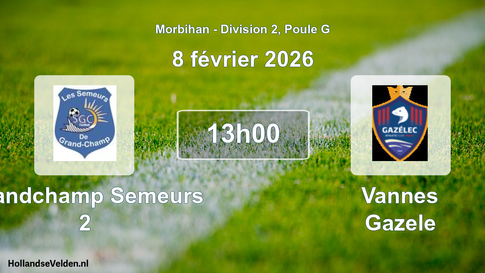 Geplande wedstrijd: Grandchamp Semeurs 2 - Vannes Gazele (8 février 2026)