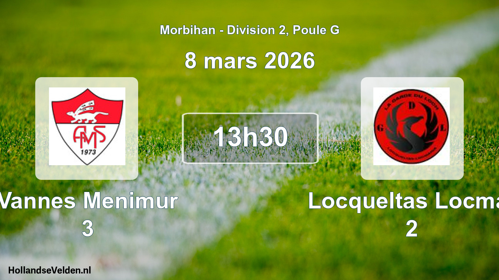 Geplande wedstrijd: Vannes Menimur 3 - Locqueltas Locmar 2 (8 mars 2026)