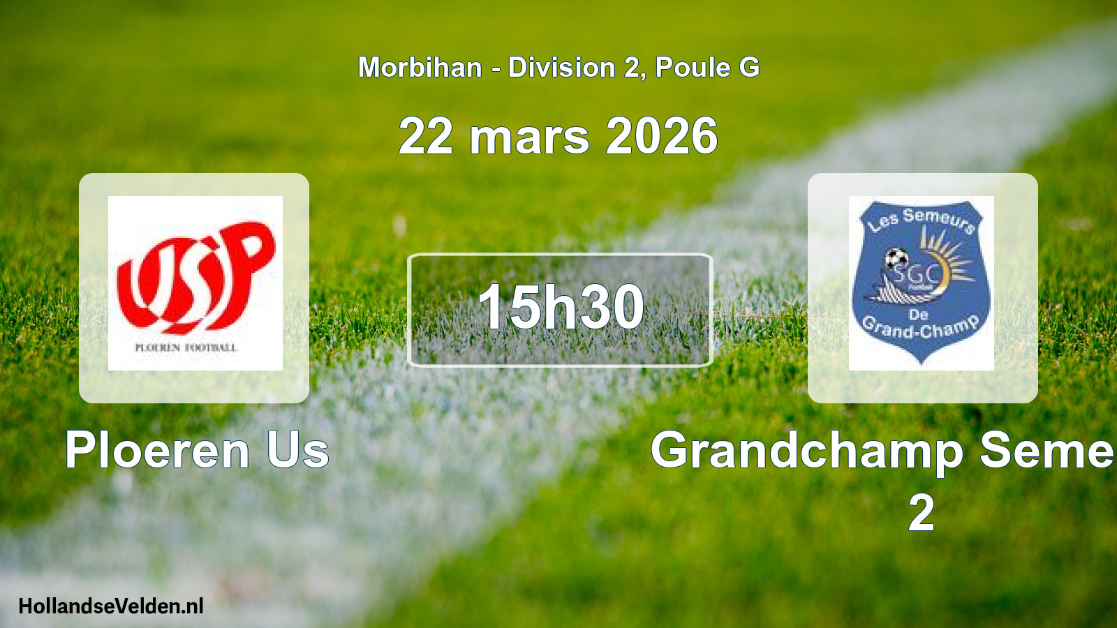 Geplande wedstrijd: Ploeren Us - Grandchamp Semeurs 2 (22 maart 2026)