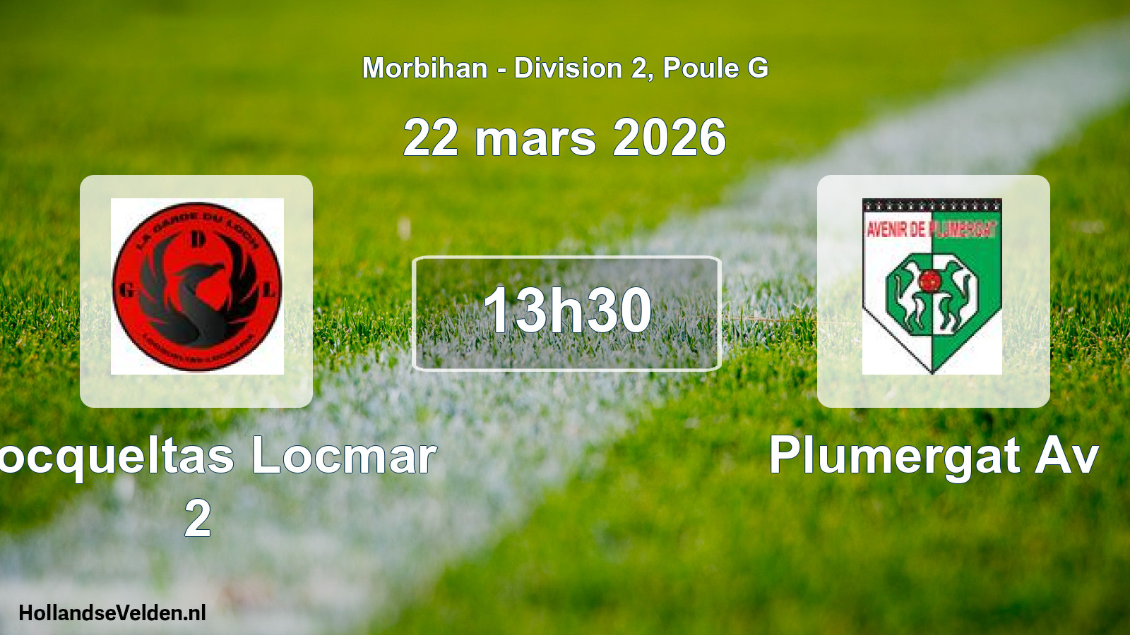 Scheduled Match: Locqueltas Locmar 2 - Plumergat Av (22 March 2026)