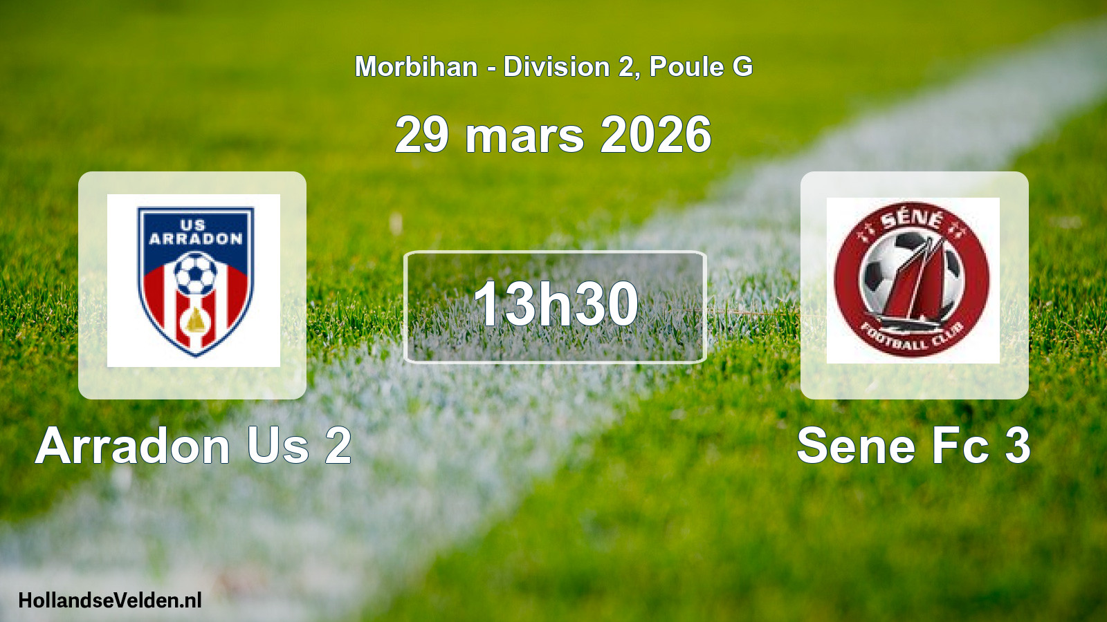 Geplande wedstrijd: Arradon Us 2 - Sene Fc 3 (29 mars 2026)