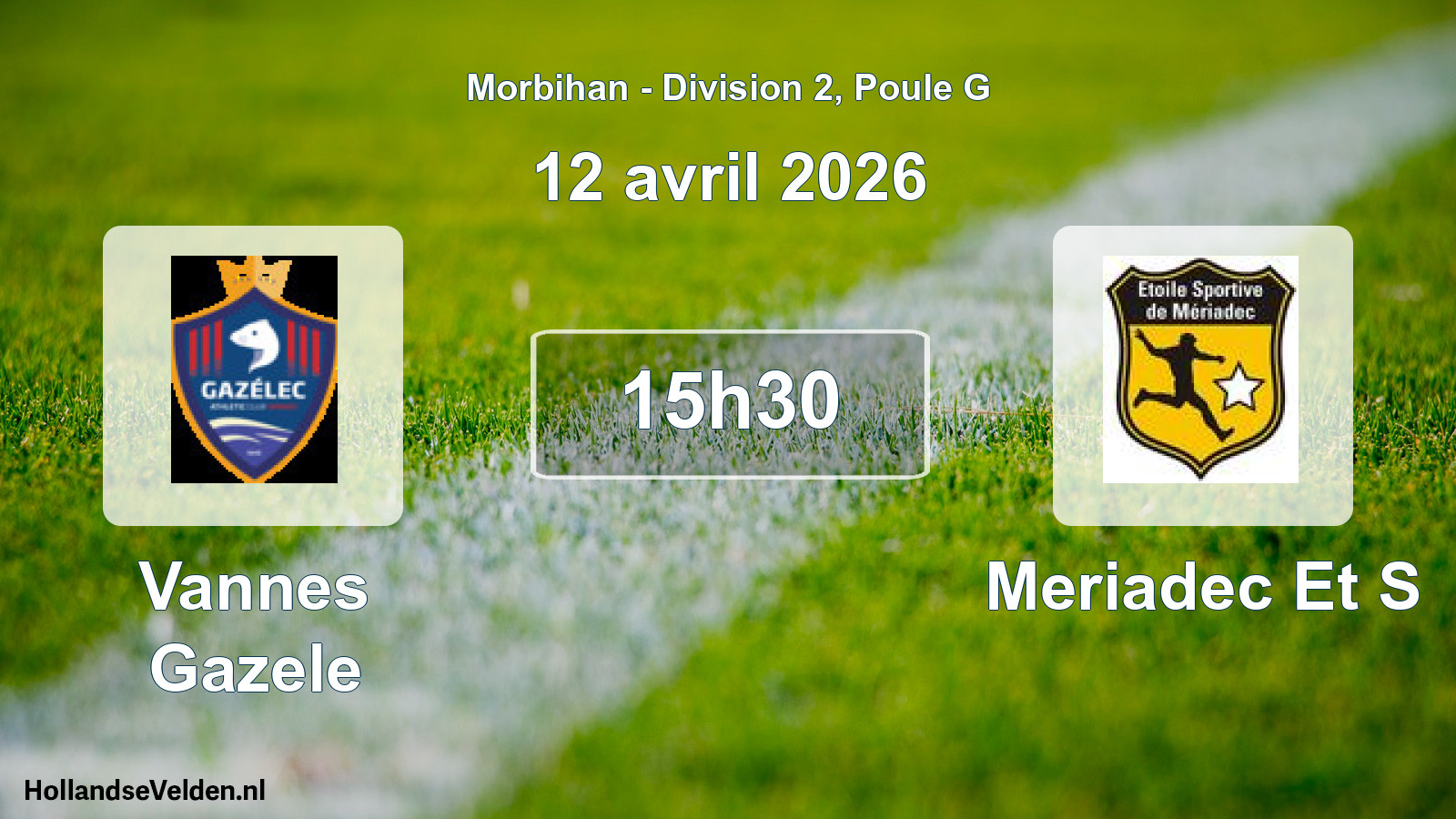 Geplande wedstrijd: Vannes Gazele - Meriadec Et S (12 avril 2026)