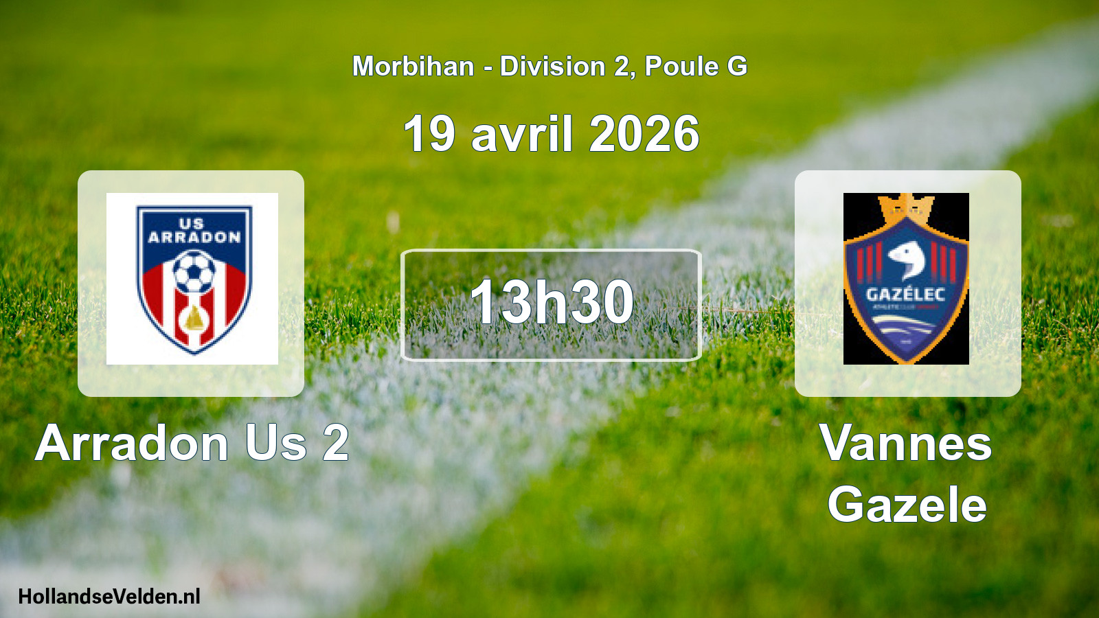 Geplande wedstrijd: Arradon Us 2 - Vannes Gazele (19 avril 2026)