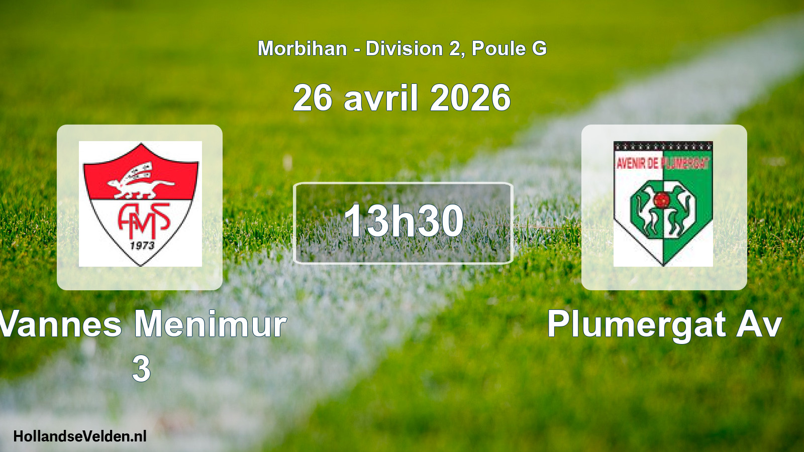 Scheduled Match: Vannes Menimur 3 - Plumergat Av (26 April 2026)