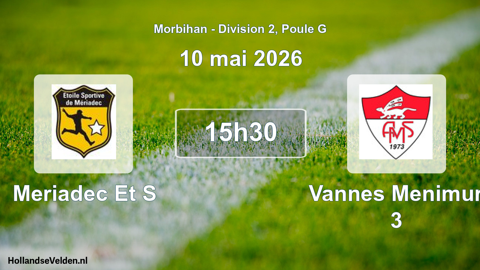 Scheduled Match: Meriadec Et S - Vannes Menimur 3 (10 May 2026)