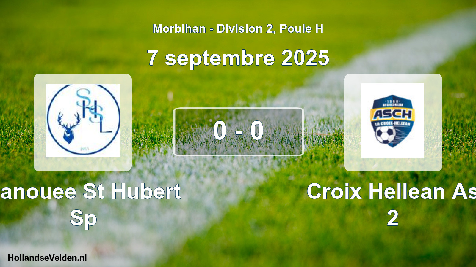 Gespeelde wedstrijd: Lanouee St Hubert Sp - Croix Hellean As 2 0 - 0 (7 september 2025)
