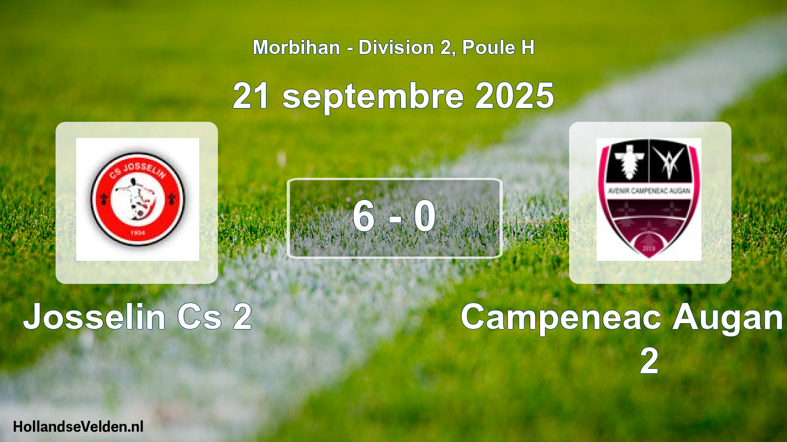 Gespeelde wedstrijd: Josselin Cs 2 - Campeneac Augan Av 2 6 - 0 (21 septembre 2025)