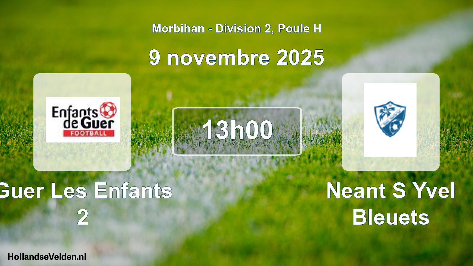 Geplande wedstrijd: Guer Les Enfants 2 - Neant S Yvel Bleuets (9 november 2025)