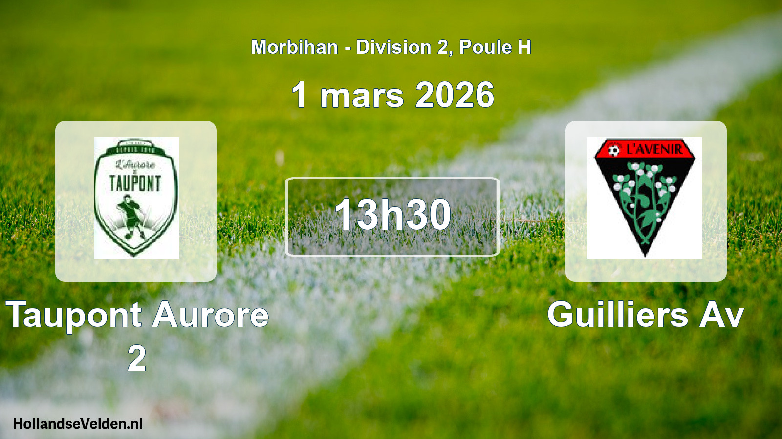 Geplande wedstrijd: Taupont Aurore 2 - Guilliers Av (1 mars 2026)