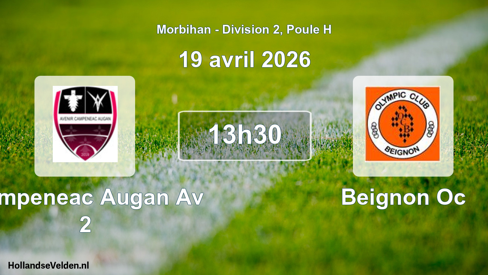 Geplande wedstrijd: Campeneac Augan Av 2 - Beignon Oc (19 avril 2026)