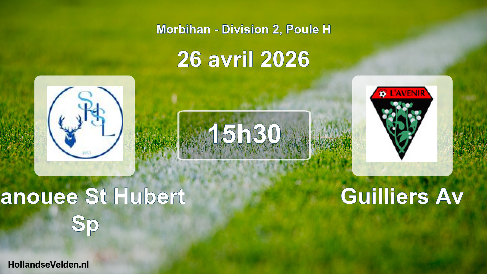 Geplande wedstrijd: Lanouee St Hubert Sp - Guilliers Av (26 april 2026)