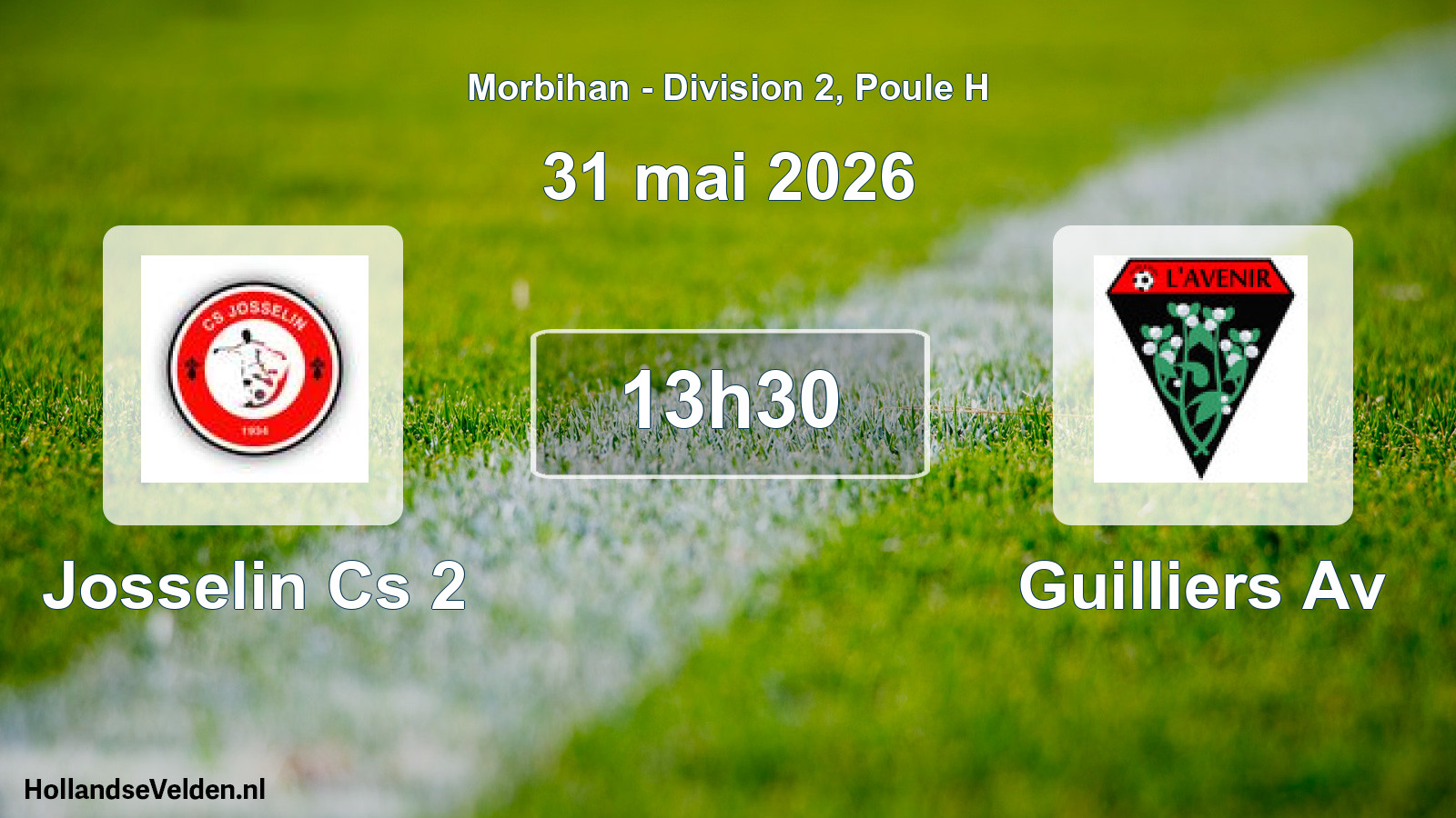Geplande wedstrijd: Josselin Cs 2 - Guilliers Av (31 mei 2026)