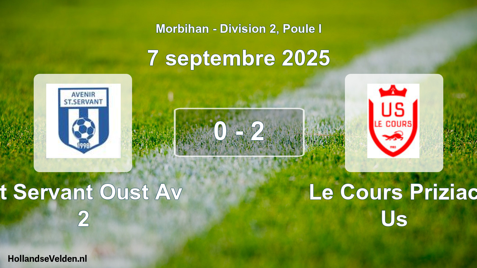 Total number of matches played: St Servant Oust Av 2 - Le Cours Priziac Us 0 - 2 (7 September 2025)