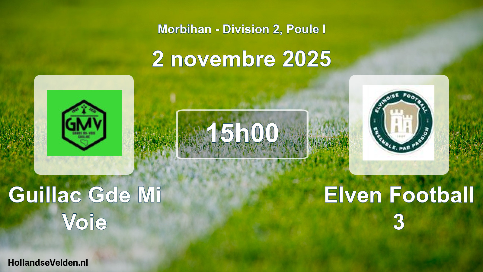 Scheduled Match: Guillac Gde Mi Voie - Elven Football 3 (2 November 2025)
